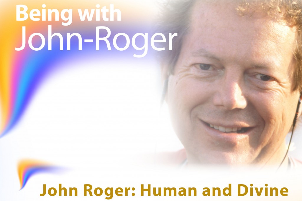 Being with John-Roger