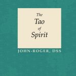 The Tao of Spirit