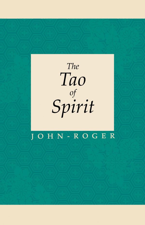 The Tao of Spirit