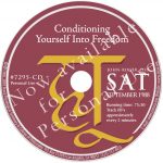 Conditioning Yourself Into Freedom