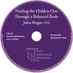Finding the Hidden One Through a Balanced Body