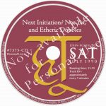 Next Initiation? Not Yet, and Etheric Doubles