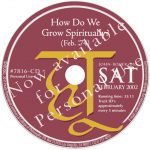 How Do We Grow Spiritually? (Feb. '74)