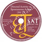 Directed Activity vs. Spontaneous Action (July '79)