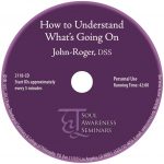 How to Understand What’s Going On