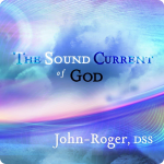 <b>The Sound Current of God</b> <i>Collection</i>