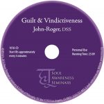 Guilt & Vindictiveness