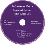 Is Common Sense Spiritual Sense?