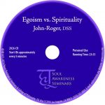 Egoism Vs. Spirituality