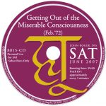 Getting Out Of The Miserable Consciousness (Feb. '72)