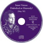 Inner Voices: Diabolical or Heavenly? (May '83)