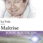 La Voie vers la Maîtrise