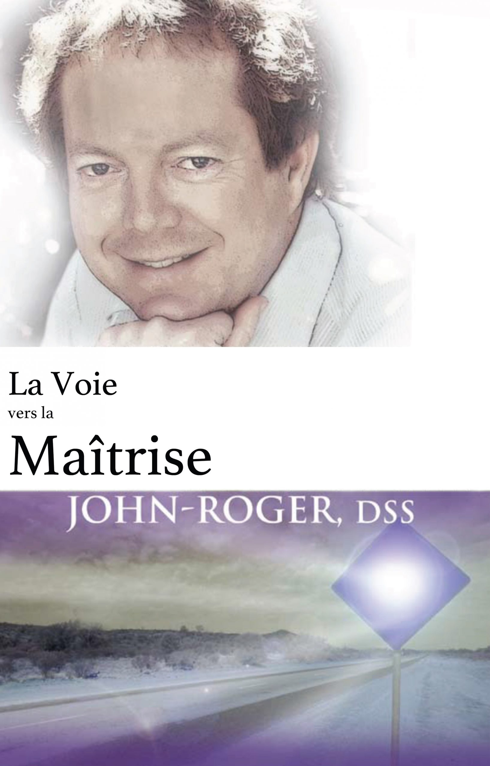 La Voie vers la Maîtrise